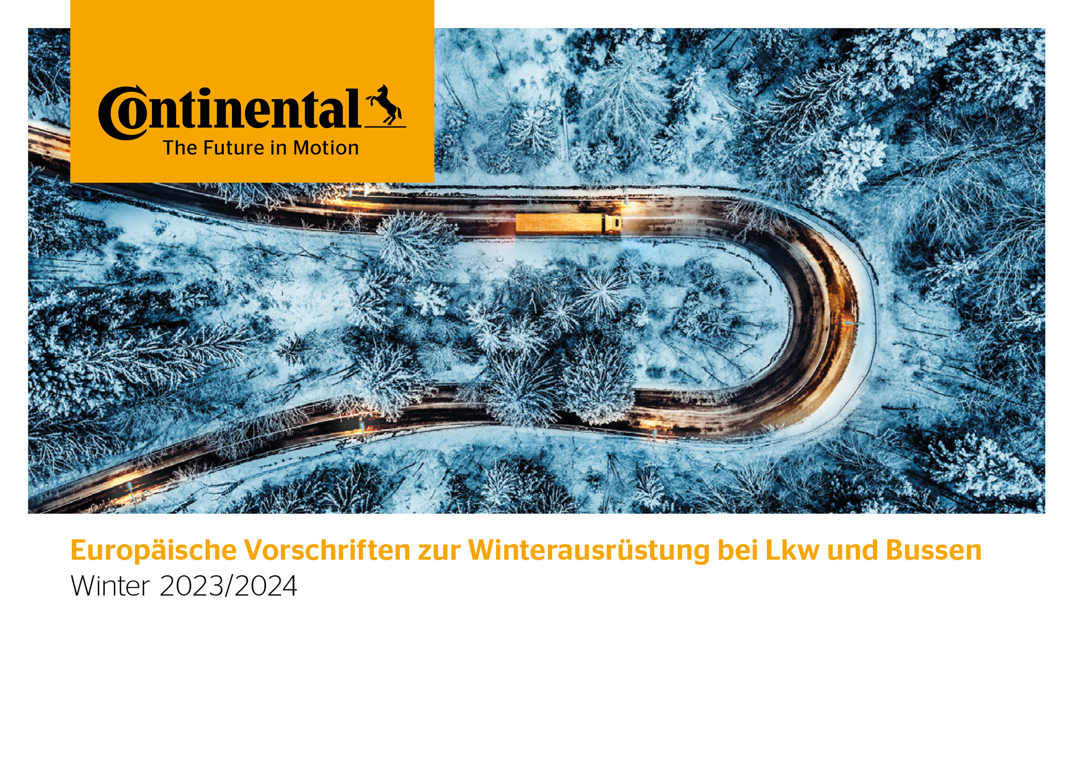 Sicher durch Eis und Schnee: Aktuelle Wintervorschriften für Nfz-Reifen -  Continental AG