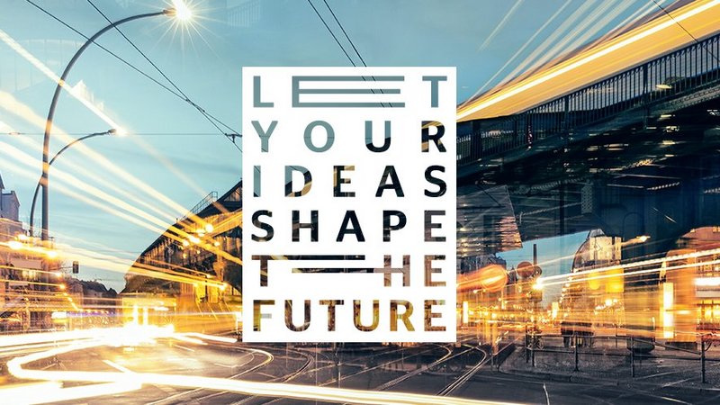 Let your ideas shape the future